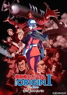 دانلود انیمه Kidou Senshi Gundam: The Origin با کیفیت بالا به همراه زیرنویس و ترجمه فارسی به صورت سافتساب