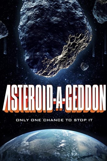 دانلود فیلم Asteroid-a-Geddon