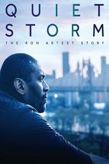 دانلود فیلم Quiet Storm: The Ron Artest Story