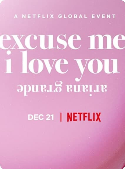 دانلود فیلم Ariana Grande: Excuse Me, I Love You
