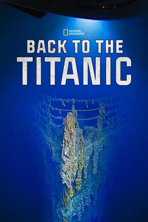 دانلود فیلم Back to the Titanic