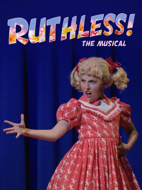 دانلود فیلم Ruthless! The Musical