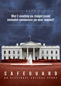 دانلود فیلم Safeguard: An Electoral College Story