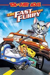 دانلود فیلم Tom and Jerry: The Fast and the Furry