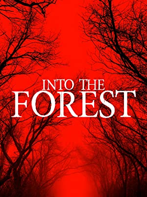 دانلود فیلم Into the Forest