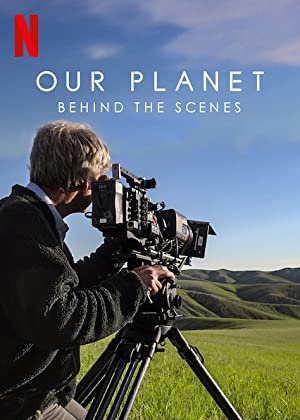 دانلود فیلم Our Planet: Behind the Scenes