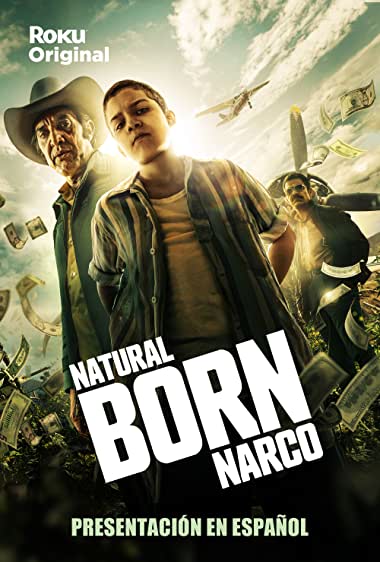 دانلود سریال Natural Born Narco
