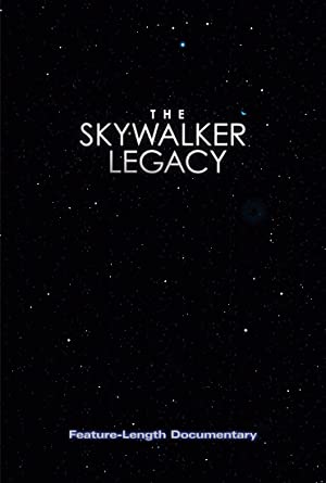 دانلود فیلم The Skywalker Legacy