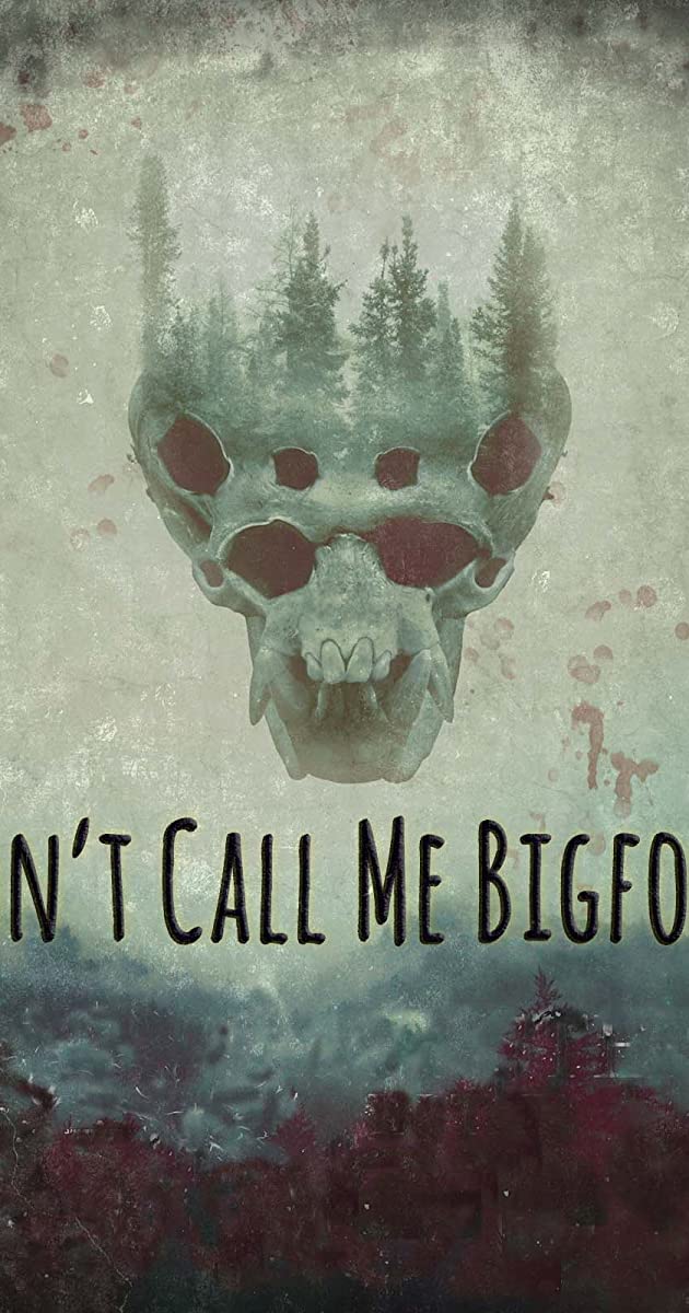 دانلود فیلم Don't Call Me Bigfoot