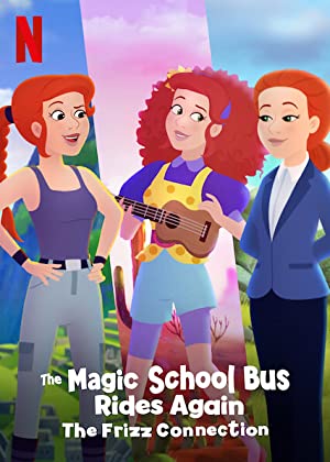 دانلود فیلم The Magic School Bus Rides Again: The Frizz Connection