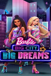 دانلود فیلم Barbie: Big City, Big Dreams