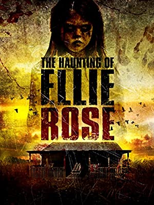 دانلود فیلم The Haunting of Ellie Rose