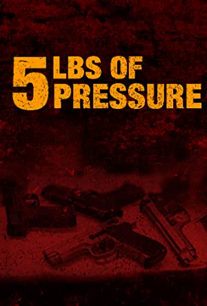 دانلود فیلم 5lbs of Pressure