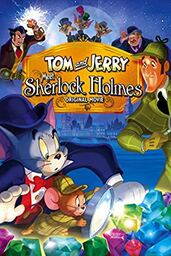 دانلود فیلم Tom and Jerry Meet Sherlock Holmes