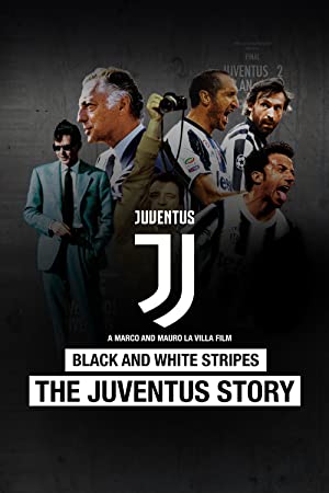 دانلود فیلم Black and White Stripes: The Juventus Story
