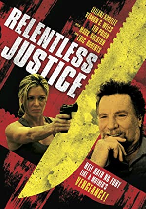 دانلود فیلم Relentless Justice