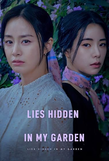 دانلود سریال کره ای Lies Hidden in My Garden (دروغ‌های پنهان در باغچه من) بدون سانسور
