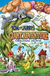 دانلود فیلم Tom and Jerry's Giant Adventure