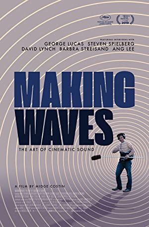 دانلود فیلم Making Waves: The Art of Cinematic Sound
