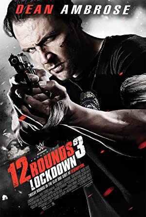 دانلود فیلم 12 Rounds 3: Lockdown