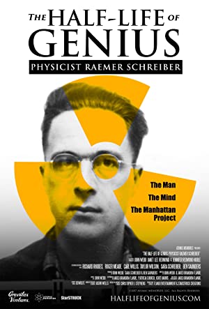 دانلود فیلم The Half-Life of Genius Physicist Raemer Schreiber