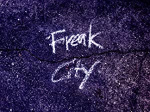 دانلود فیلم Freak City