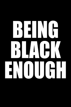 دانلود فیلم Being Black Enough