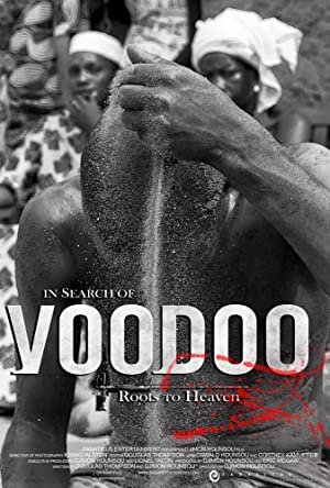 دانلود فیلم In Search of Voodoo: Roots to Heaven