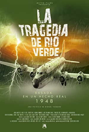دانلود فیلم La Tragedia de Río Verde