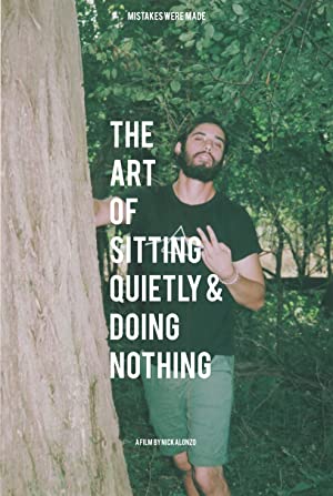 دانلود فیلم The Art of Sitting Quietly and Doing Nothing
