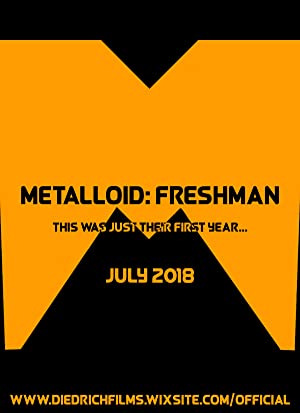 دانلود فیلم Metalloid: Freshman