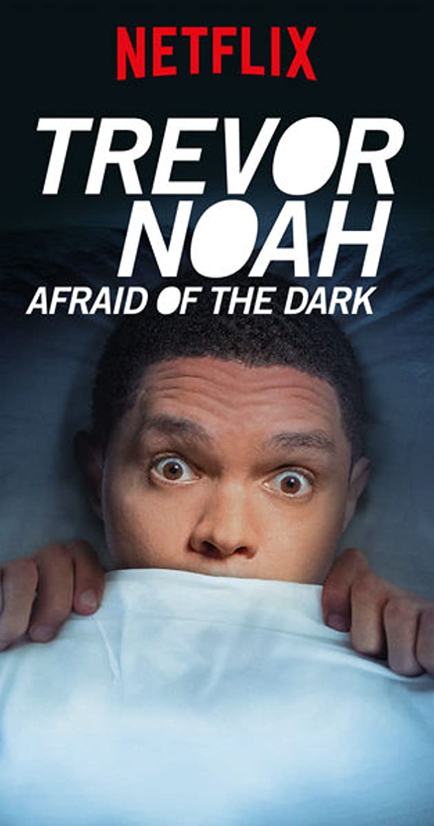 دانلود فیلم Trevor Noah: Afraid of the Dark