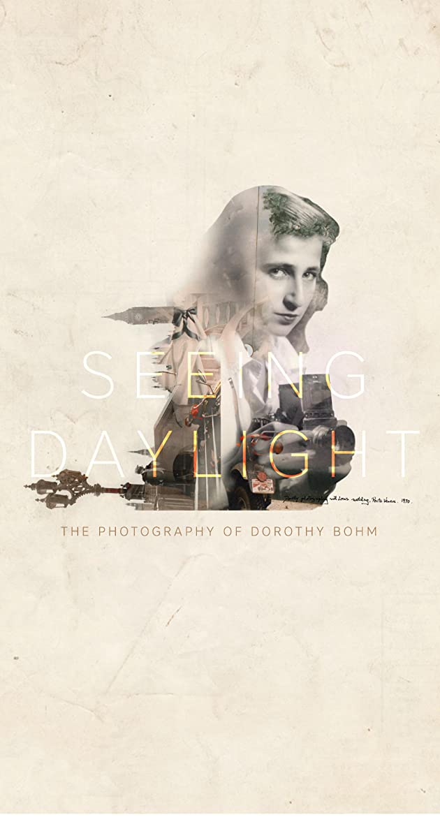 دانلود فیلم Seeing Daylight: The Photography of Dorothy Bohm