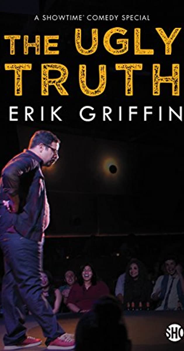 دانلود فیلم Erik Griffin: The Ugly Truth