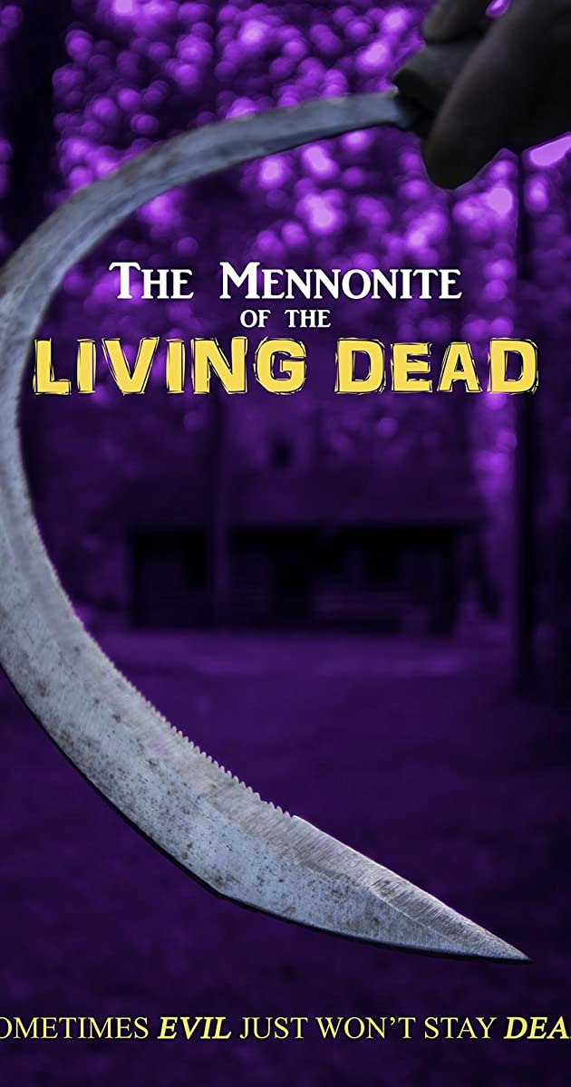 دانلود فیلم The Mennonite of the Living Dead