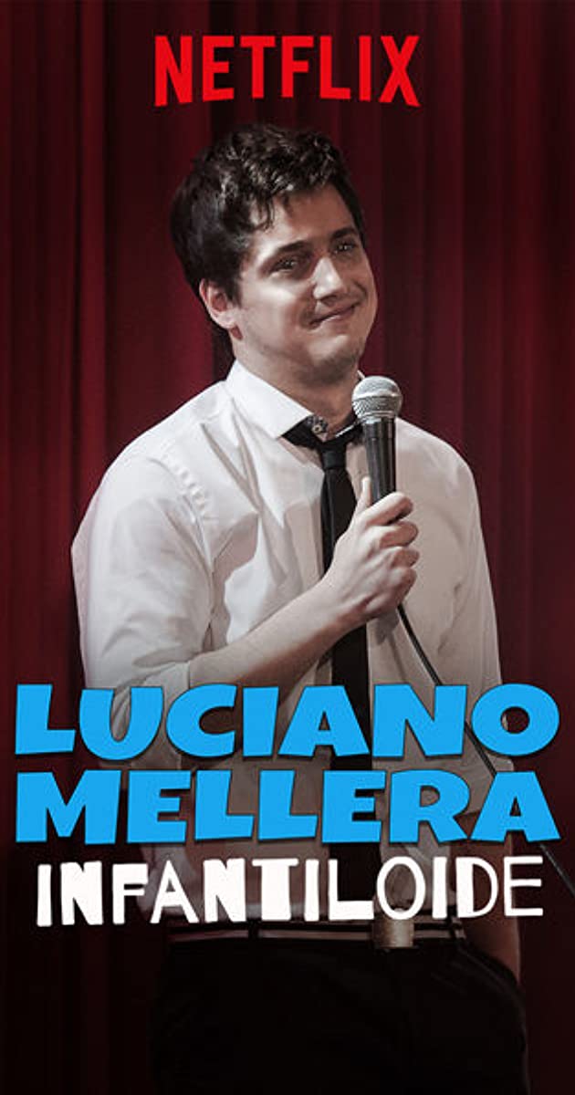 دانلود فیلم Luciano Mellera: Infantiloide