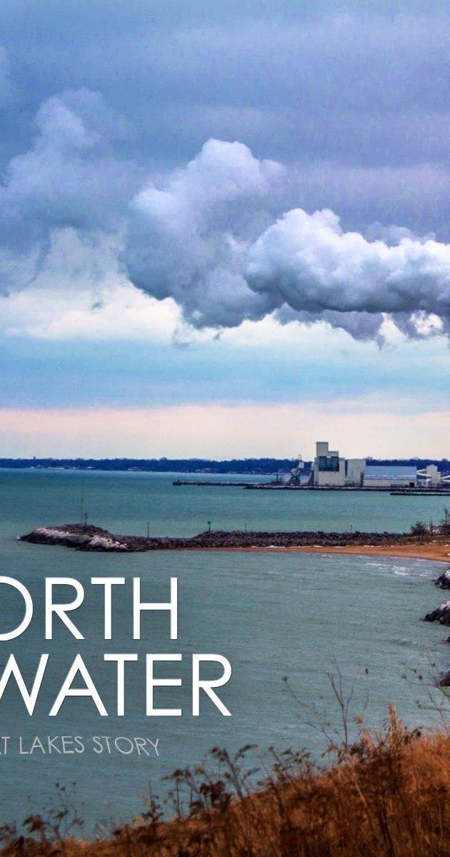 دانلود فیلم The Worth of Water: A Great Lakes Story