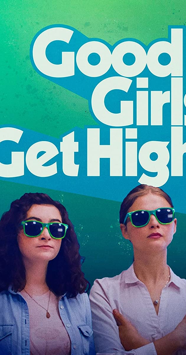 دانلود فیلم Good Girls Get High