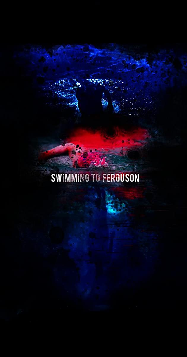 دانلود فیلم Swimming to Ferguson