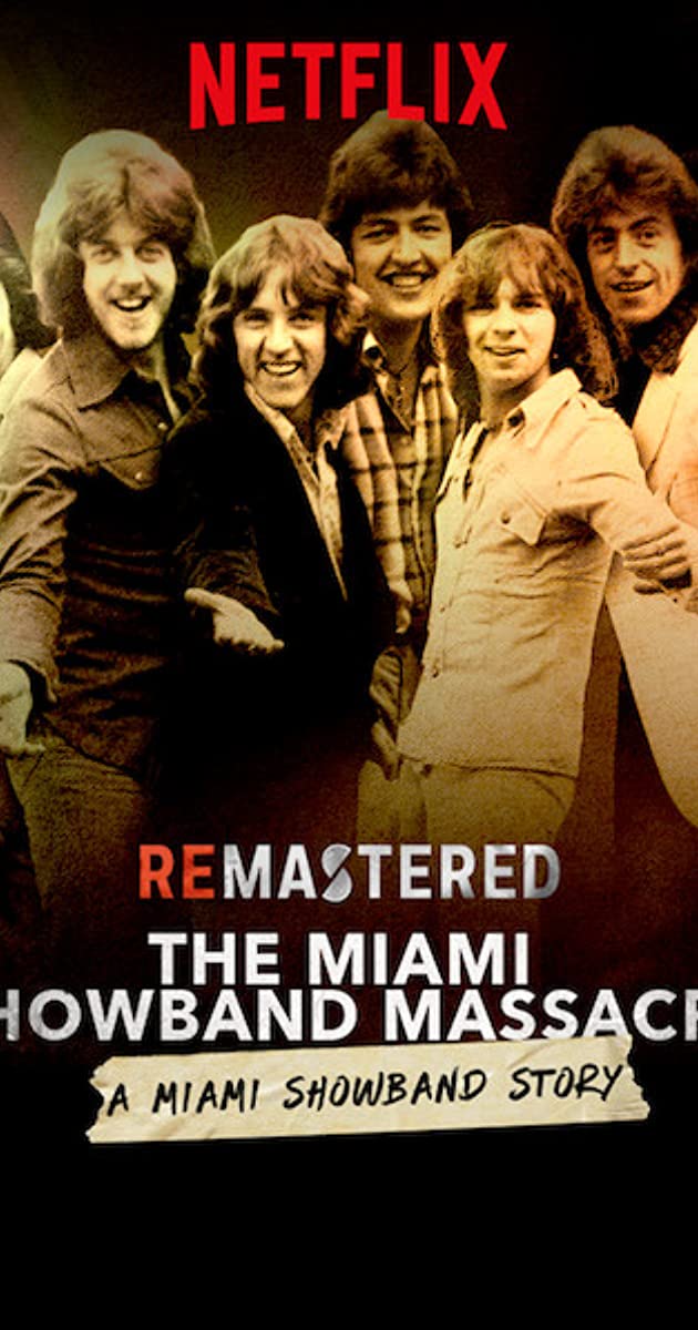 دانلود فیلم ReMastered: The Miami Showband Massacre