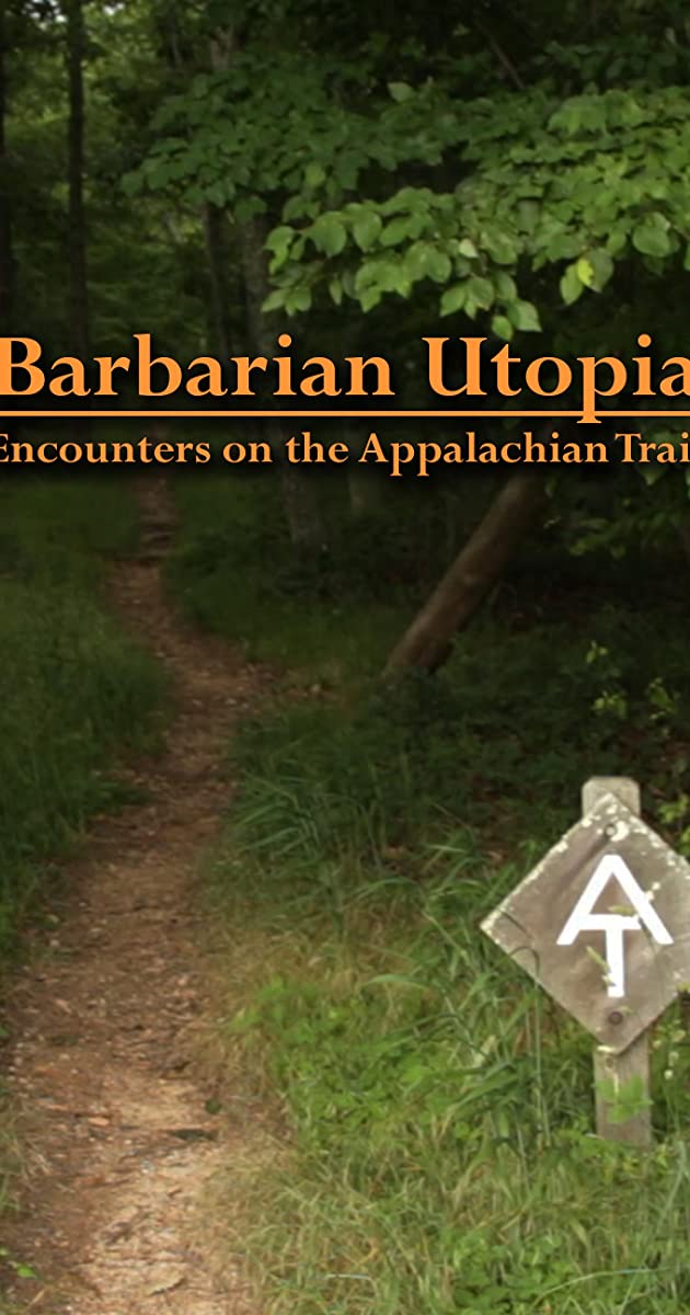 دانلود فیلم Barbarian Utopia: Encounters on the Appalachian Trail