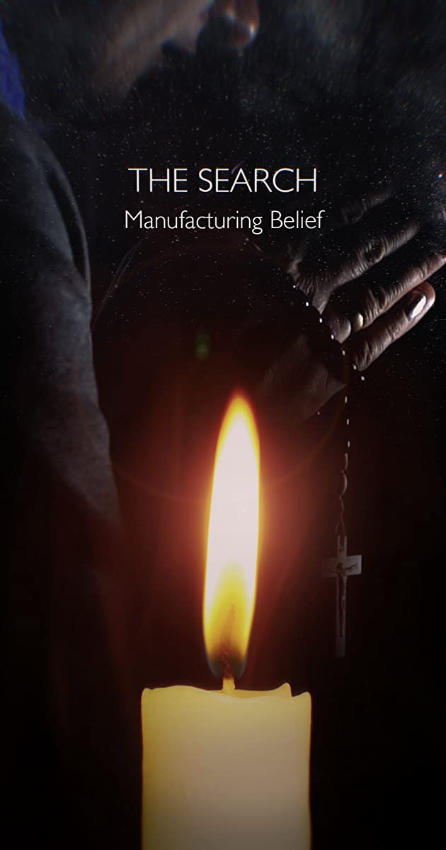 دانلود فیلم The Search - Manufacturing Belief