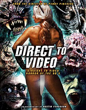 دانلود فیلم Direct to Video: Straight to Video Horror of the 90s