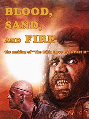 دانلود فیلم Blood, Sand and Fire: The Making of 'The Hills Have Eyes Part 2'