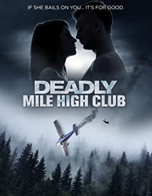 دانلود فیلم Deadly Mile High Club