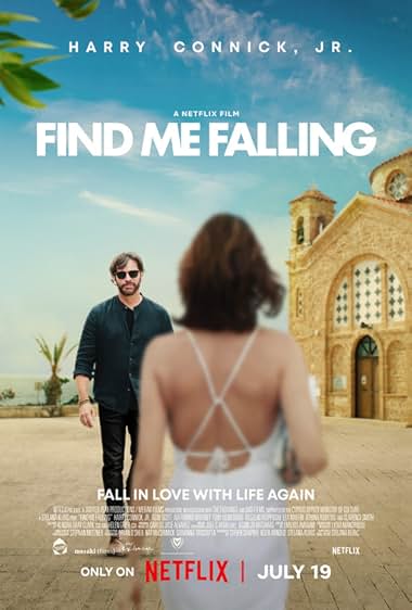 دانلود فیلم Find Me Falling (سقوط در عشق) بدون سانسور به صورت رایگان