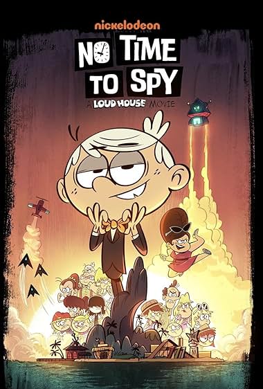 دانلود فیلم No Time to Spy: A Loud House Movie با زیرنویس فارسی چسبیده