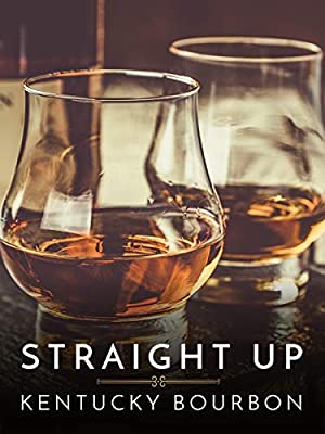 دانلود فیلم Straight Up: Kentucky Bourbon